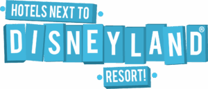 Hotels next to Disneyland Resort! Graphic