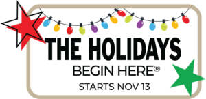 "The Holidays begin here - starts Nove 13" graphic