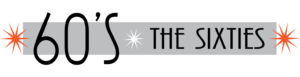 "The Sixties" graphic